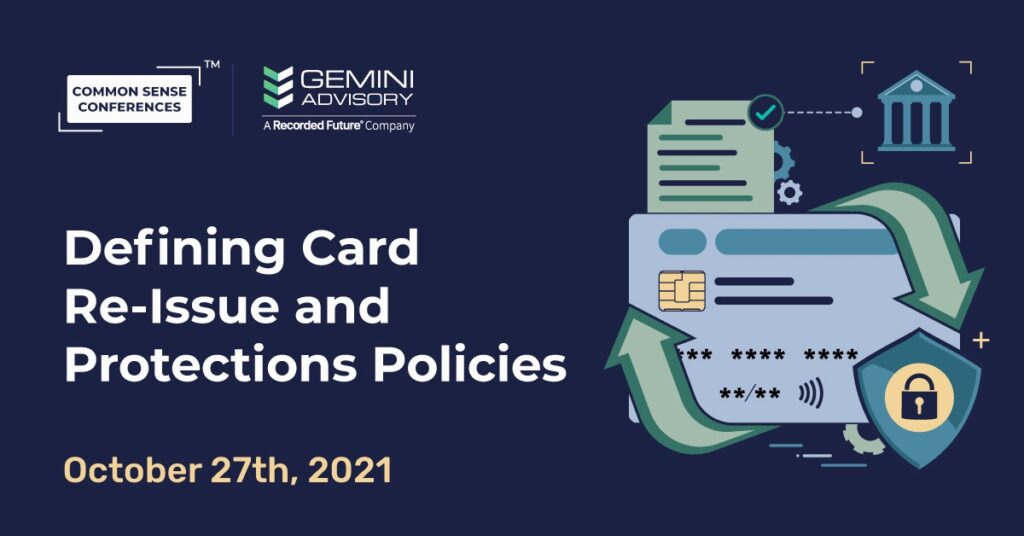 Gemini Advisory - Defining Card Re-Issue And Protections Policies