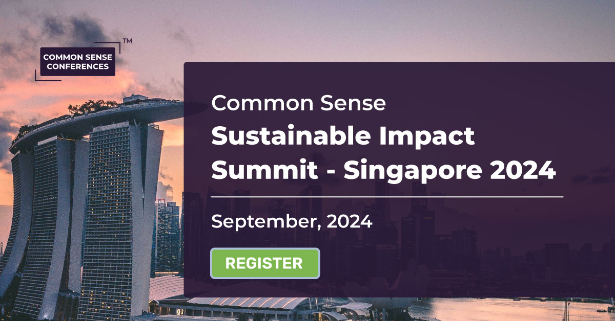 Common Sense Sustainable Impact Summit Singapore 2024