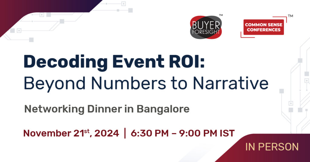 BuyerForesight - Decoding Event ROI: Beyond Numbers to Narrative-Nov 21st