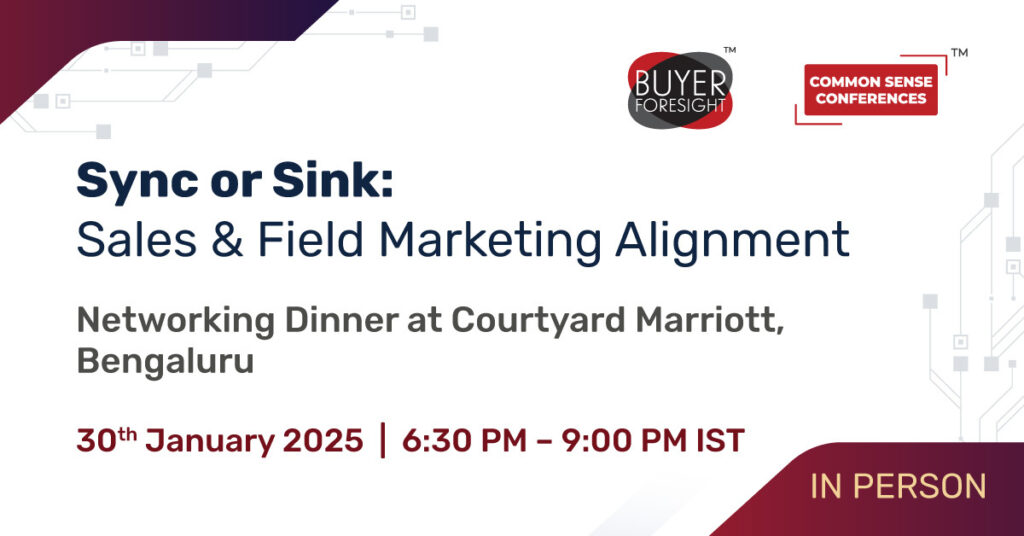 BuyerForesight - Sync or Sink: Sales & Field Marketing Alignment