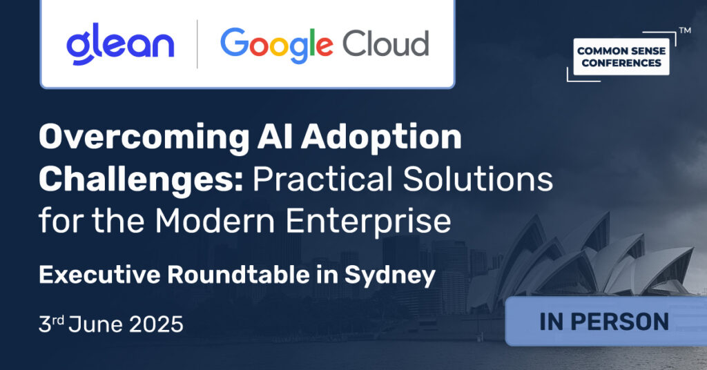 Common Sense Network & Learn

Join us for an exclusive roundtable where senior AI and IT leaders in Sydney will explore the challenges and opportunities in adopting AI to drive productivity and innovation across organisations...